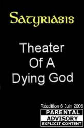 Satyriasis (FRA-2) : Theater of a Dying God